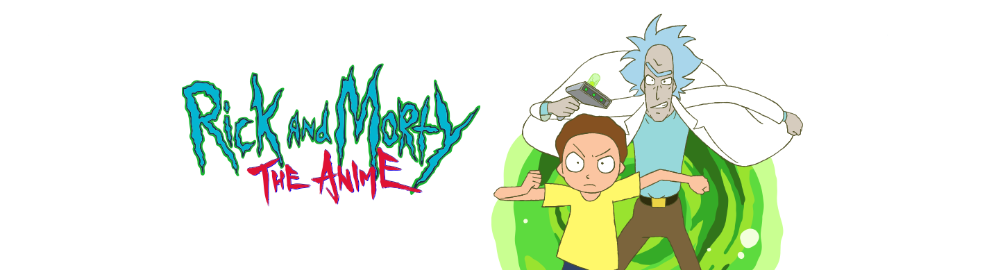 Rick And Morty: The Anime